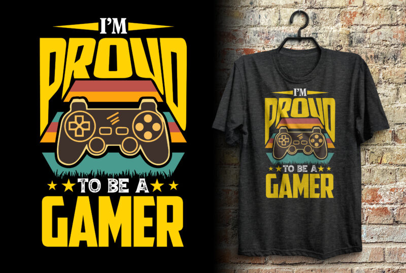 I’m proud to be a gamer/ Gaming t shirt/ Gamer t shirt/ Typography vintage gaming tshirt/ Retro graming t shirt