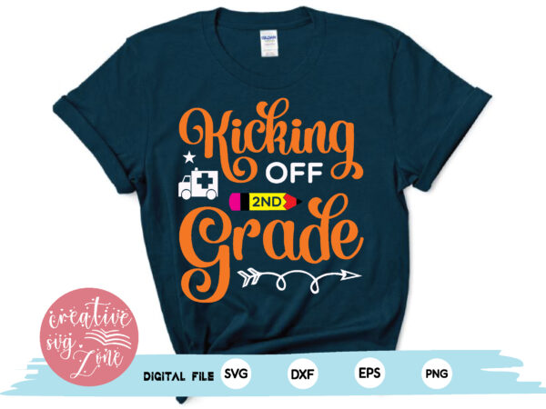 Kicking off 2nd grade t shirt vector art