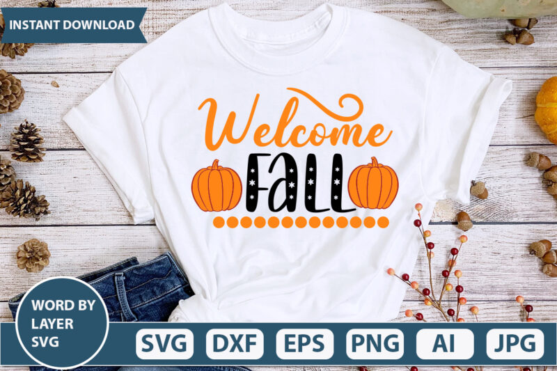 WELCOME FALL SVG Vector for t-shirt