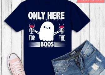 Only Here For The Boos Funny Halloween Cute Ghost Women T-shirt svg