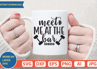 meet me at the bar SVG Vector for t-shirt