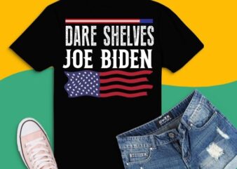 Bare Shelves Biden Funny Meme T-Shirt design svg