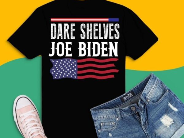 Bare shelves biden funny meme t-shirt design svg