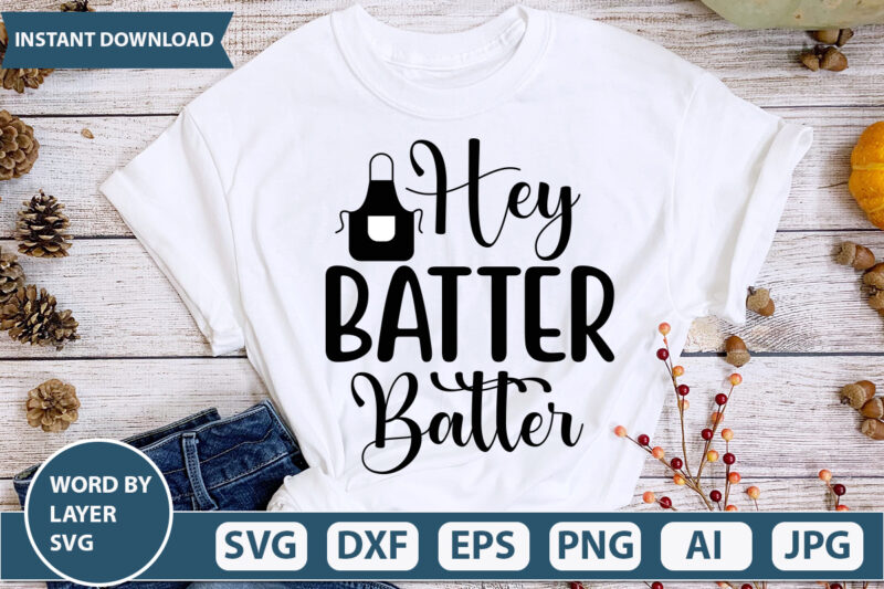 HEY BATTER BATTER SVG Vector for t-shirt