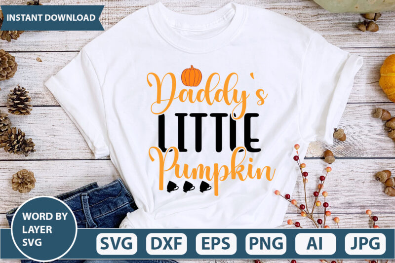 DADDY’S LITTLE PUMPKIN SVG Vector for t-shirt