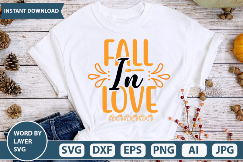 FALL IN LOVE SVG Vector for t-shirt