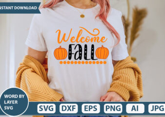 WELCOME FALL SVG Vector for t-shirt