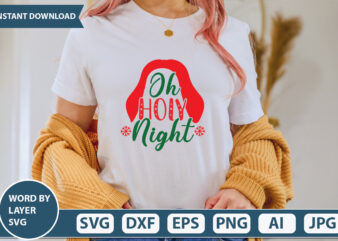 OH HOLY NIGHT SVG Vector for t-shirt