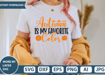 autumn is my favorite color SVG Vector for t-shirt