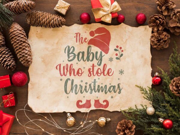 The baby who stole christmas gift idea diy crafts svg files for cricut, silhouette sublimation files t shirt designs for sale
