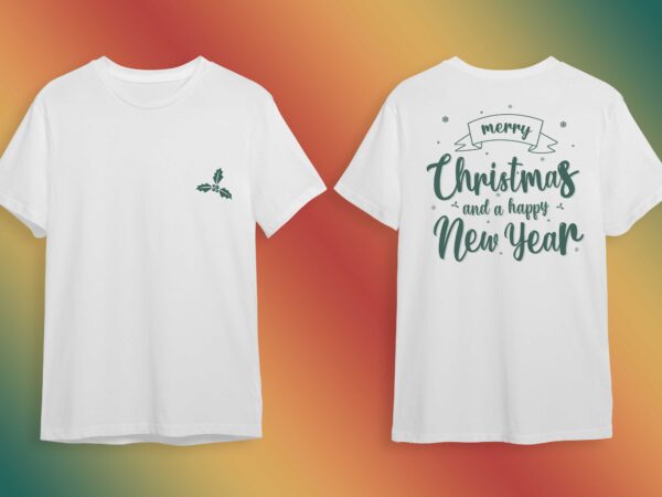 Merry christmas and a happy new year gift idea diy crafts svg files for cricut, silhouette sublimation files t shirt designs for sale