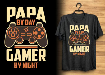 Papa by day gamer by night typography gaming joystick gaming t shirt/ Gaming tshirt/ Gamer lover t shirt/