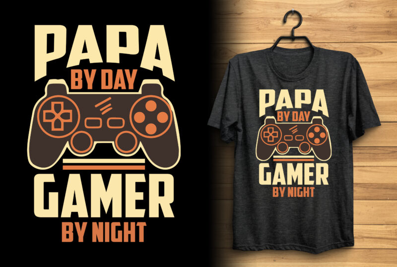 Papa by day gamer by night typography gaming joystick gaming t shirt/ Gaming tshirt/ Gamer lover t shirt/