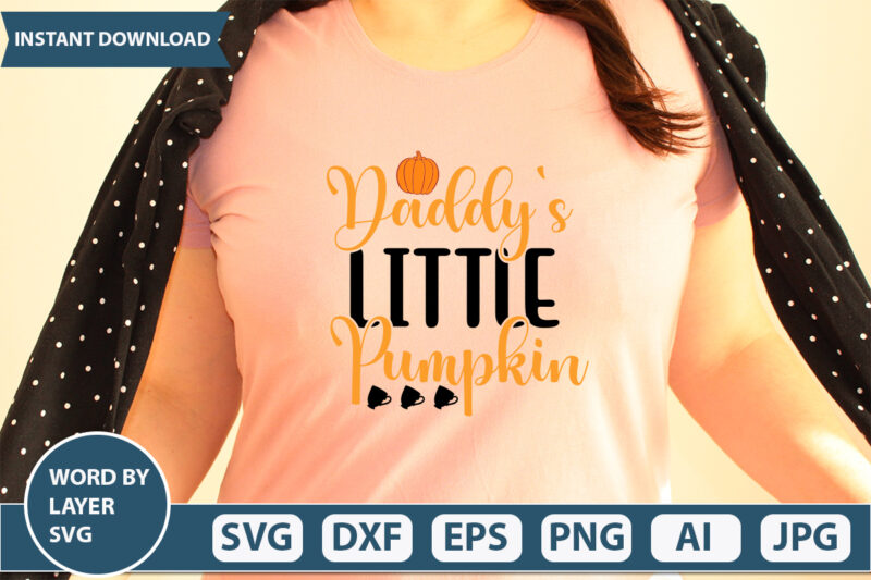DADDY’S LITTLE PUMPKIN SVG Vector for t-shirt