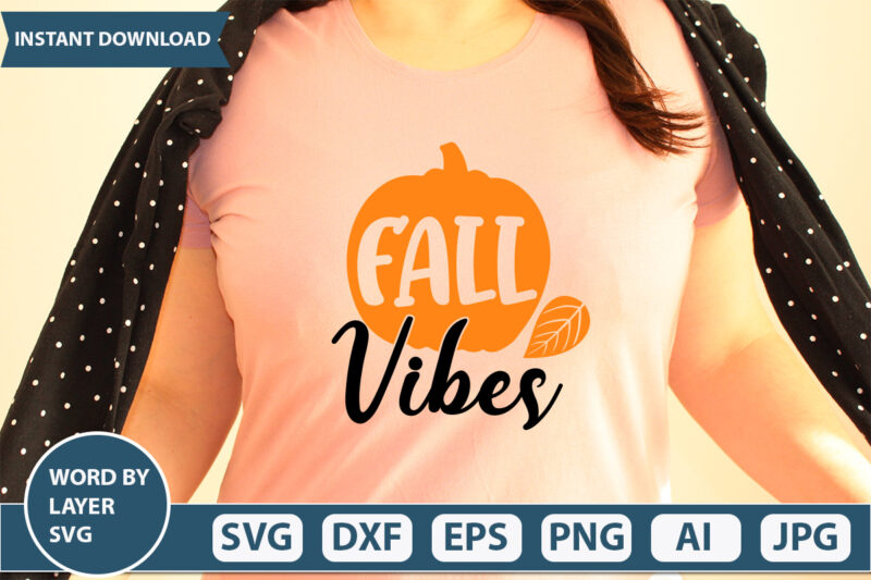 FALL VIBES SVG Vector for t-shirt