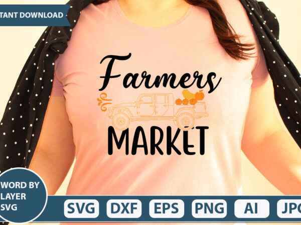 Farmers market svg vector for t-shirt