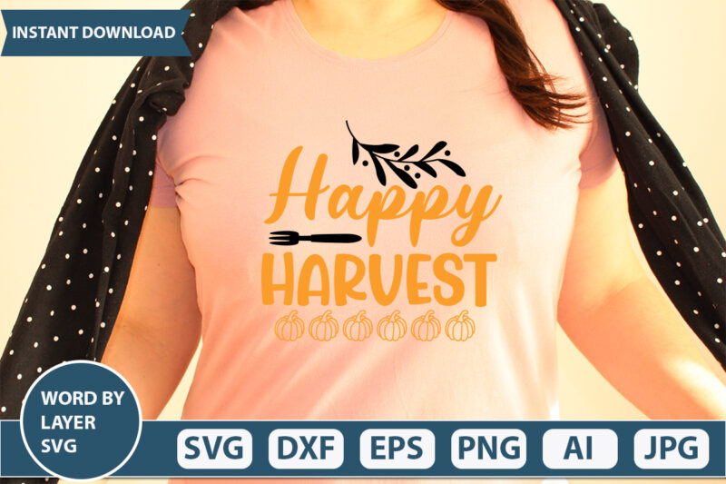 HAPPY HARVEST SVG Vector for t-shirt