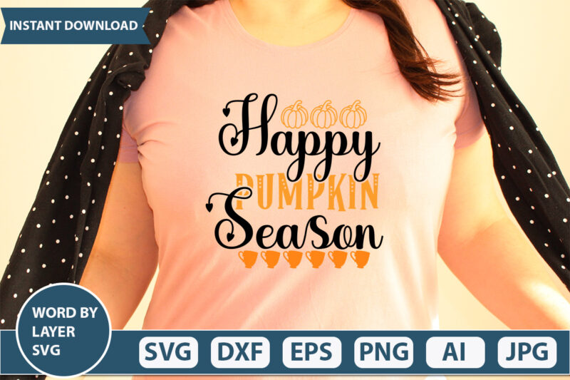 HAPPY PUMPKIN SEASON SVG Vector for t-shirt