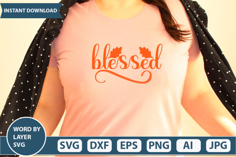 blessed SVG Vector for t-shirt