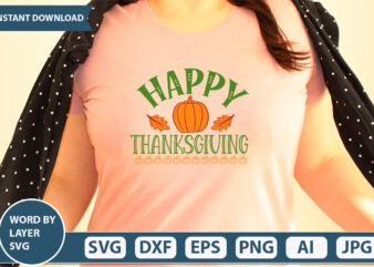 HAPPY THANKSGIVING SVG Vector for t-shirt