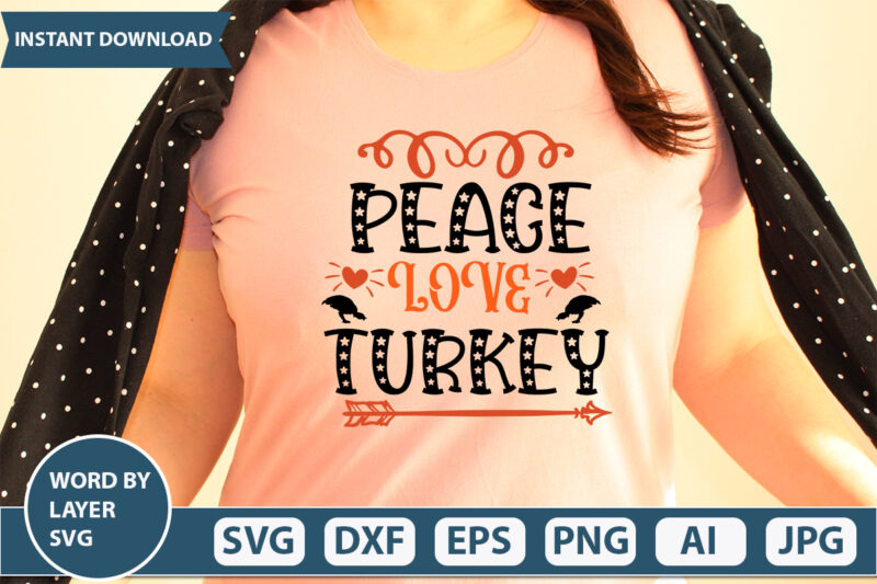 PEACE LOVE TURKEY SVG Vector for t-shirt