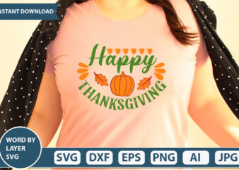 Happy Thanksgiving 3 SVG Vector for t-shirt