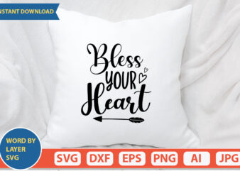 Bless Your Heart SVG Vector for t-shirt