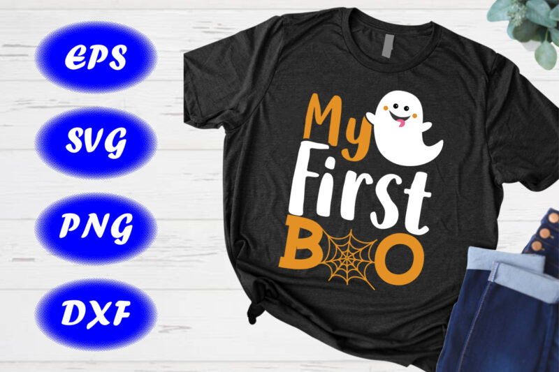 My first Boo shirt Print template, Halloween Boo Shirt, Cute Boo shirt