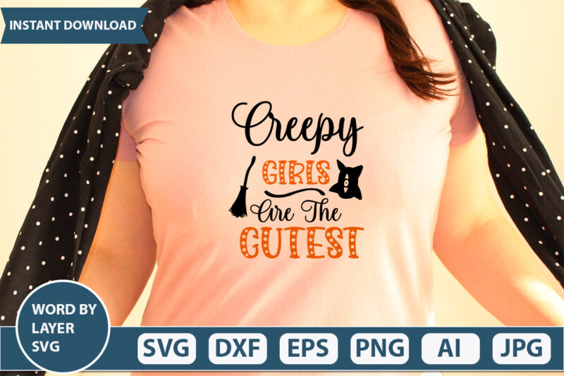 Creepy Girls Are The Cutest SVG Vector for t-shirt