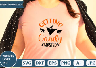 Getting Candy Wasted SVG Vector for t-shirt