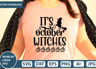 it s october witches- SVG Vector for t-shirt