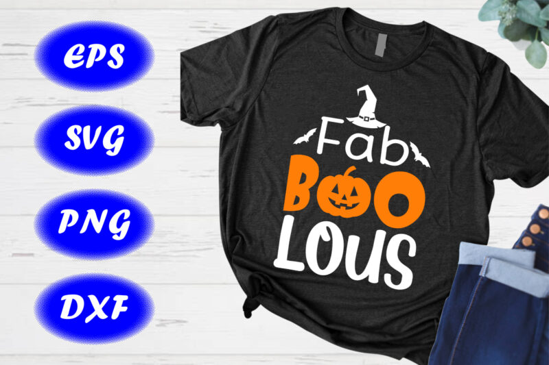 Fab Boo Lous Shirt Halloween Shirts pumpkin Shirt Halloween hat, bats shirt, Boo shirt print template