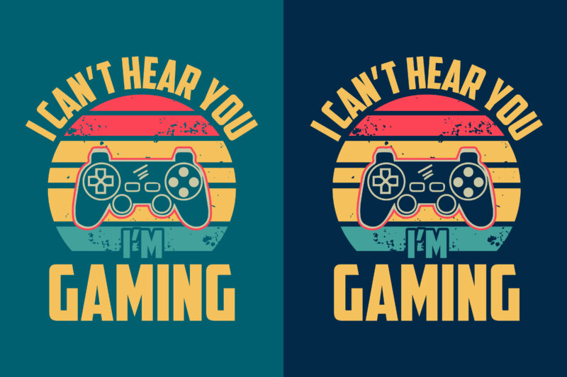 I can’t hear you i’m gaming retro shape background gaming lover t shirt design and quotes