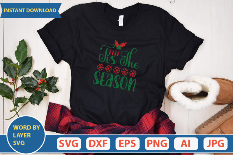 TIS THE SEASON SVG Vector for t-shirt