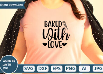 Baked With Love SVG Vector for t-shirt
