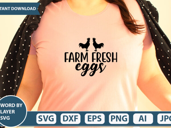 Farm fresh eggs svg vector for t-shirt