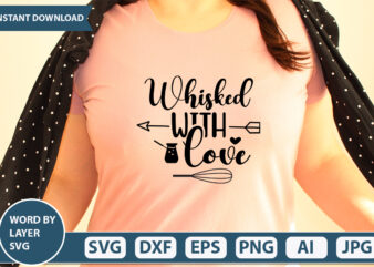 Whisked With Love SVG Vector for t-shirt