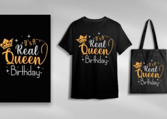 Birthday Gift Idea, Its A Real Queen Birthday Diy Crafts Svg Files For Cricut, Silhouette Sublimation Files
