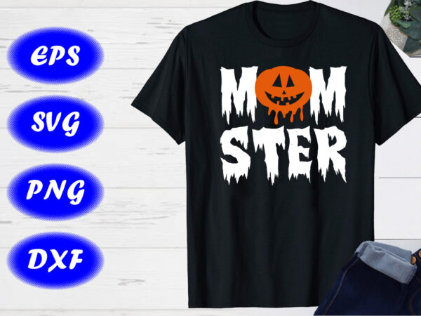 Mom ster, halloween pumpkin shirt print template t shirt designs for sale