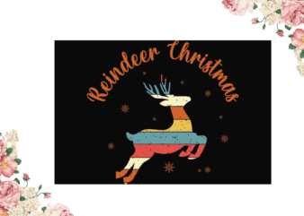Christmas Vintage Reindeer Gift Diy Crafts Svg Files For Cricut, Silhouette Sublimation Files t shirt vector file