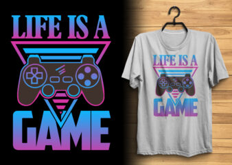 Life is a game typography joystick gaming or gamer lover t shirt