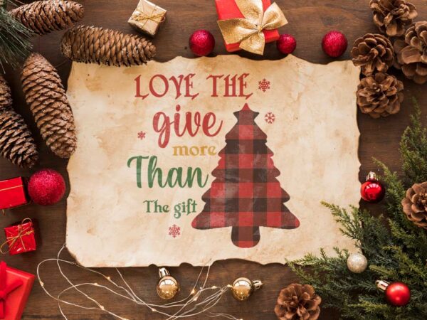 -christmas quotes idea, love the give more than the gift diy crafts svg files for cricut, silhouette sublimation files