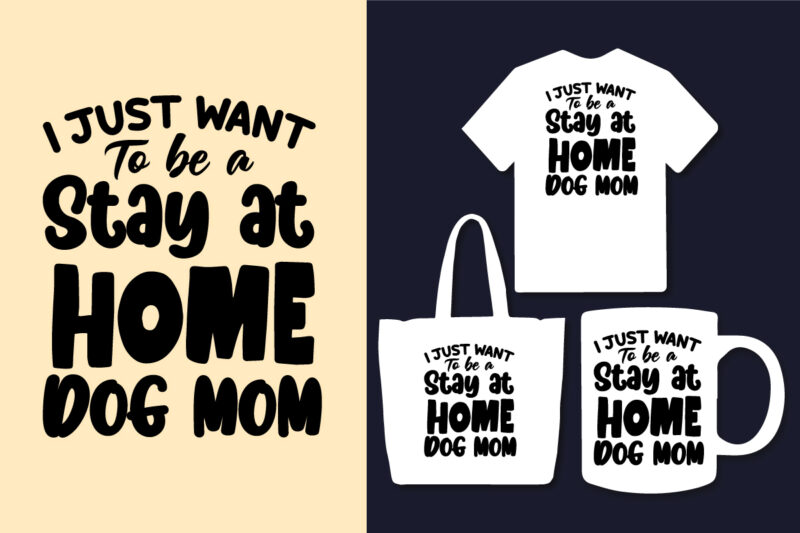 10 svg Dog typography design bundle / Dogs are my favorite people / I just want to be stay at home dog mom / Iife is better with a dog