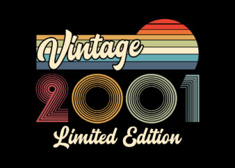 Vintage 2001 Birthday Limited Edition Editable Tshirt Design