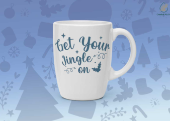 Get Your Jingle On Christmas Gift Diy Crafts Svg Files For Cricut, Silhouette Sublimation Files