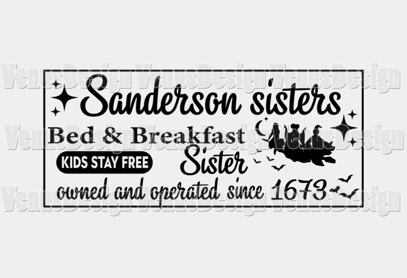 Sanderson Sisters Bed And Breakfast Halloween Sign Editable Design