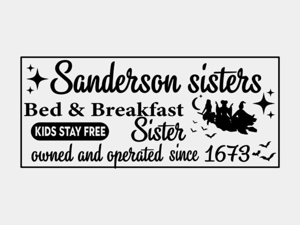 Sanderson sisters bed and breakfast halloween sign editable design