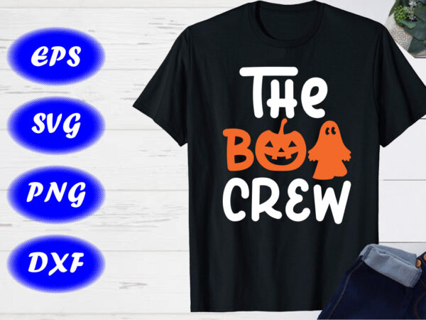 The boo crew t-shirt template, happy halloween shirt design