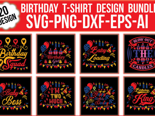 Birthday t-shirt design bundle Birthday t-shirt design bundle