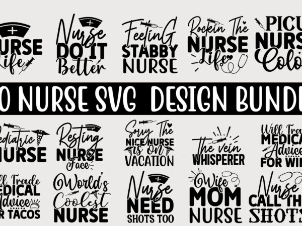 Nurse svg t shirt quotes design bundle